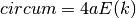 circum = 4 a E(k)